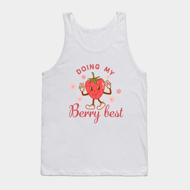 Doing My Berry Best Tank Top by Nessanya